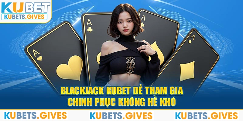 BlackJack Kubet