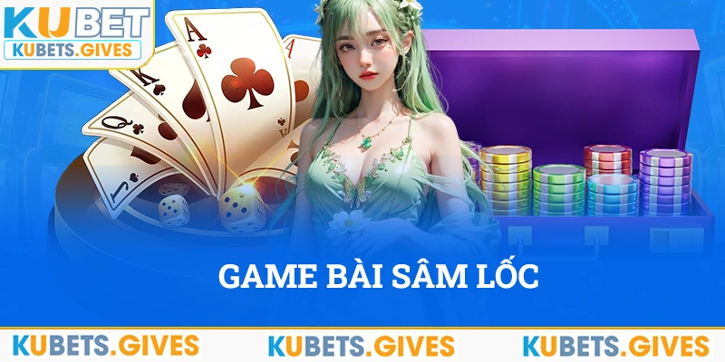 Game bài sâm lốc