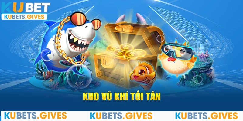 Kho vũ khí tối tân