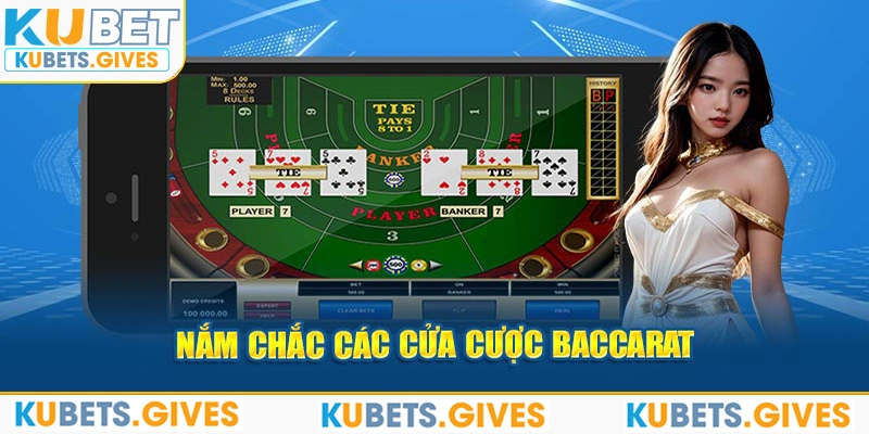 Nắm chắc các cửa cược Baccarat