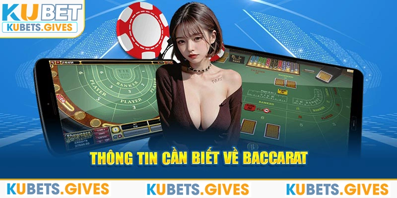 Thông tin cần biết về Baccarat